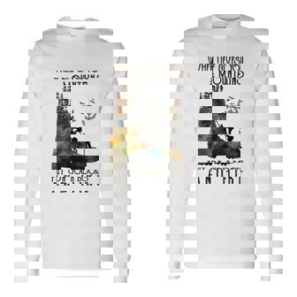 When Life Gives You Mountains Put On Your Boots Hiking Long Sleeve T-Shirt | Mazezy
