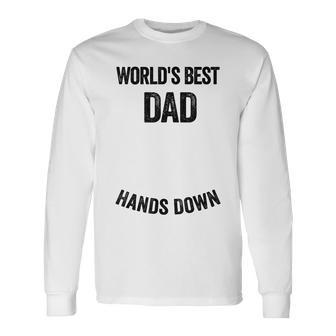 Worlds Best Dad Hands Down Make A Handprint Long Sleeve T-Shirt - Thegiftio UK