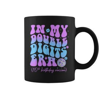 10Th Birthday Girls In My Double Digits Era Groovy Retro Coffee Mug - Thegiftio UK