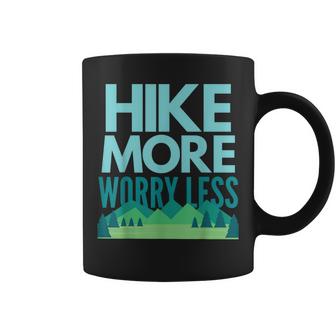 Outdoor Hike More Worry Less Women Wandering  Coffee Mug