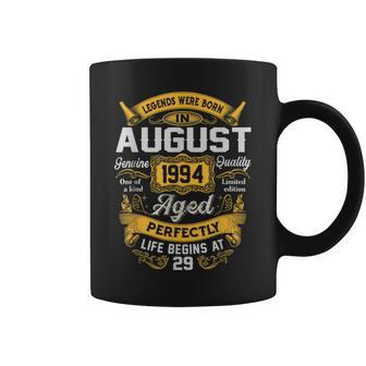 29Th Birthday 29 Years Old Legends Born August 1994 Coffee Mug - Seseable