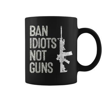 2A 2Nd Amendment 2A Pro-Gun Ar15 Ban Idiots Not Guns Coffee Mug | Mazezy