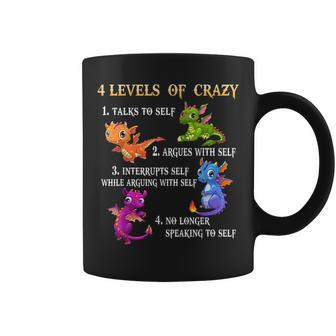 4 Levels Of Crazy Talks To Self Argues With Shelf Coffee Mug