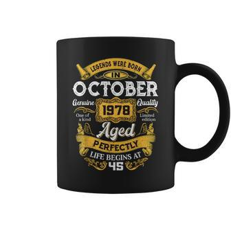 45 Years Old Legends Born In October 1978 45Th Birthday Coffee Mug - Monsterry AU