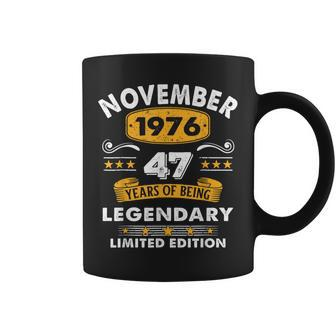 47 Years Old Legend Since November 1976 47Th Birthday Coffee Mug | Mazezy