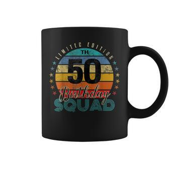 50 Year Old Birthday Squad Vintage 50Th B-Day Group Friends Coffee Mug - Seseable