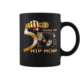 50 Years Hip Hop 50Th Anniversary Hip Hop Celebration Coffee Mug - Monsterry AU