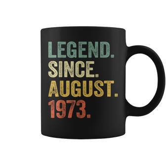 50 Years Old Gift 50Th Birthday Men Legend Since August 1973 50Th Birthday Funny Gifts Coffee Mug | Mazezy