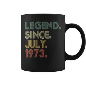 50 Years Old Gifts Legend Since July 1973 50Th Birthday Men Coffee Mug - Seseable
