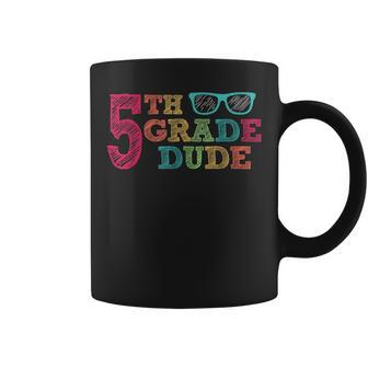 5Th Grade Dude Funny First Day Of School Students Boys Coffee Mug | Mazezy