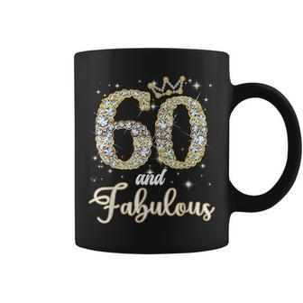 60 And Fabulous Happy Birthday To Me 60Th Birthday Coffee Mug - Seseable