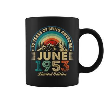 70 Years Old Gifts Awesome Since June 1953 70Th Birthday Men Coffee Mug | Mazezy