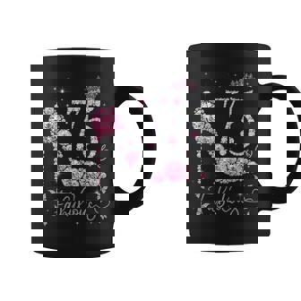 75 & Fabulous 75 Years Old And Fabulous 75Th Birthday Coffee Mug | Mazezy