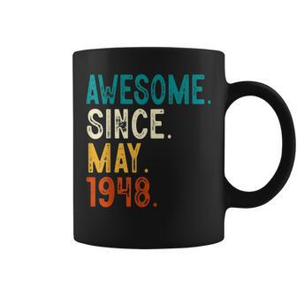 75 Year Old Awesome Since May 1948 75Th Birthday Coffee Mug | Mazezy AU