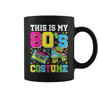 This Is My 80'S Costume 80S Party Outfit 80'S Lover Coffee Mug - Monsterry UK