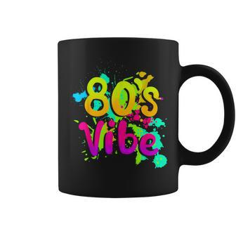 80S Vibe 1980S Fashion 80S Outfit Eighties 80S Costume Coffee Mug - Seseable