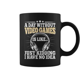 A Day Without Video Games Funny Video Gamer Gaming Retro Coffee Mug - Seseable