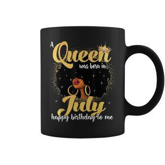 A Queen Was Born In July Black Girl Birthday Afro Woman Coffee Mug - Monsterry AU