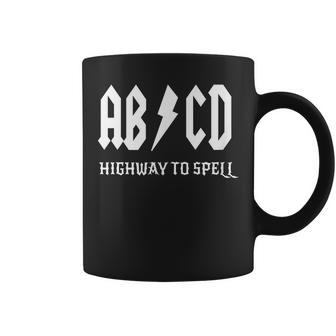 Abcd Highway To Spell Teacher & Student White Font Coffee Mug | Mazezy