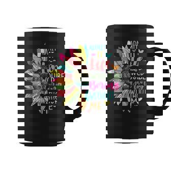 Admit It Life Would Be Boring Without Me Saying Flower Coffee Mug - Seseable
