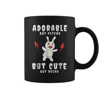 Adorable But Psycho But Cute But Weird Bunny Meme Bunny Coffee Mug | Mazezy