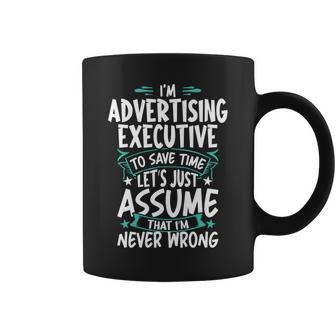 Advertising Executive Never Wrong Coffee Mug | Mazezy