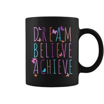 Affirmation For Girls Butterfly Dream Believe Achieve Coffee Mug | Mazezy DE