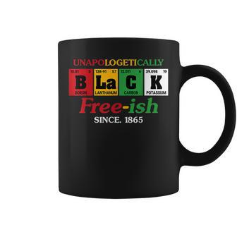 Africa Black Unapologetically Free-Ish Since 1865 Junenth Coffee Mug - Thegiftio UK