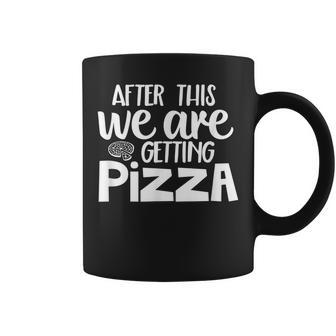 After This We Are Getting Pizza Funny Food Workout Gym Pizza Funny Gifts Coffee Mug | Mazezy