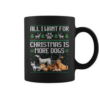 All I Want For Christmas Is More Dogs Ugly Xmas Sweater Gift Coffee Mug - Thegiftio UK