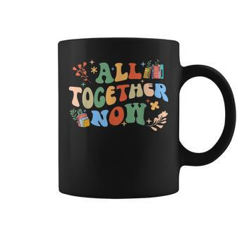 All Together Now Summer Reading 2023 Groovy Funny Book Lover Reading Funny Designs Funny Gifts Coffee Mug | Mazezy