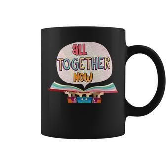 All Together Now Summer Reading Program 2023 Book Hands Reading Funny Designs Funny Gifts Coffee Mug | Mazezy