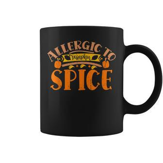 Allergic To Pumpkin Spice Fall Season Holidays Women Pumpkin Coffee Mug | Mazezy