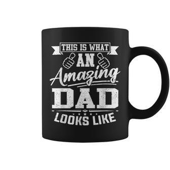 This Is What An Amazing Dad Looks Like Father's Day Coffee Mug | Mazezy