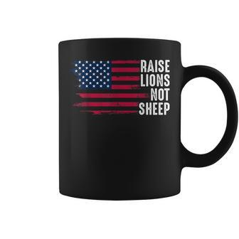 American Flag Patriot Raise Lions Not Sheep Patriotic Lion Coffee Mug | Mazezy