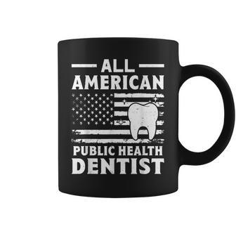 All American Public Health Dentist Coffee Mug | Mazezy