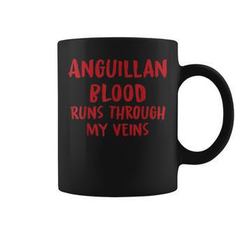 Anguillan Blood Runs Through My Veins Novelty Sarcastic Word Coffee Mug - Seseable