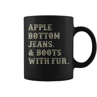 Apple Bottom Jeans And Boots With Fur Coffee Mug - Seseable