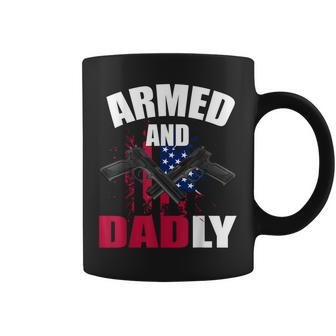 Armed And Dadly Funny Deadly Father For Fathers Day Coffee Mug | Mazezy