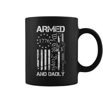 Armed And Dadly Funny Deadly Father For Fathers Day Usa Flag Coffee Mug