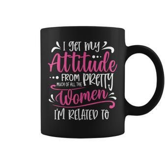 I Get My Attitude From In My Life Cute Toddlers Coffee Mug - Seseable