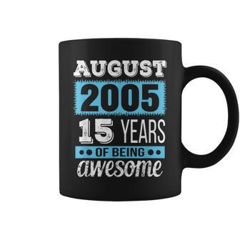 August 2005 August 15Th Birthday Coffee Mug | Mazezy