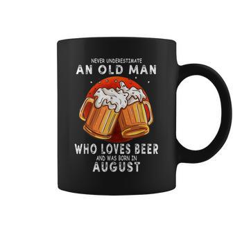 August Never Underestimate An Old Man Who Loves Beer Coffee Mug - Seseable