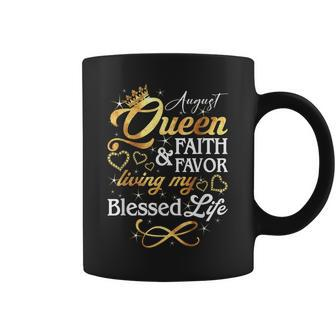 August Queen Living My Blessed Life Birthday Queen Crown Coffee Mug | Mazezy