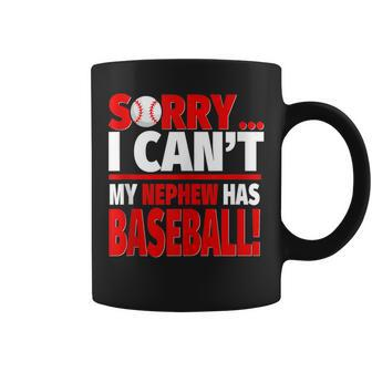 Aunt And Uncle Baseball - Sorry My Nephew Has Baseball Coffee Mug | Mazezy