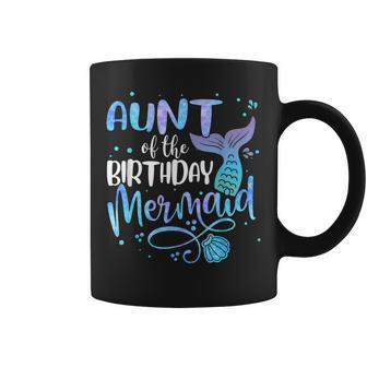 Aunt Of The Birthday Mermaid Family Matching Party Squad Coffee Mug - Monsterry UK