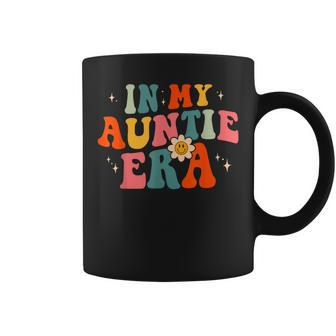 In My Auntie Era Groovy Aunt Retro Cool Aunt Birthday Coffee Mug | Mazezy