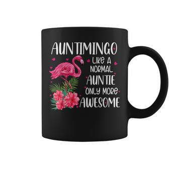 Auntimingo Like A Normal Auntie Funny Flamingo Lover Aunt Flamingo Funny Gifts Coffee Mug | Mazezy