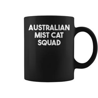 Australian Mist Cat Squad Australian Mist Cat Lover Coffee Mug | Mazezy