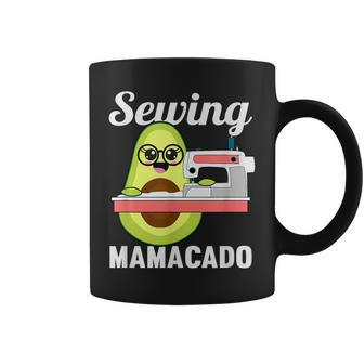 Avocado Sewing Mom Mamacado Sew Mothers Day Woman Coffee Mug | Mazezy
